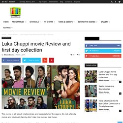 Luka Chuppi movie Review and first day collection