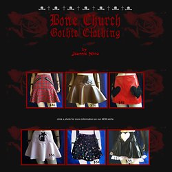 Bone Church Gothic Clothing By Jeannie Nitro (page 1 of 9)