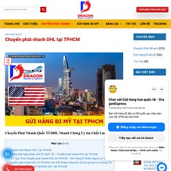 Chuyển Phát Nhanh DHL Tại TPHCM - Dragon Expres