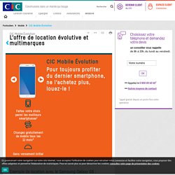 CIC Mobile Évolution