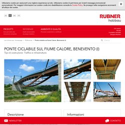 Ponte ciclabile sul fiume Calore, Benevento (I) - Rubner Holzbau