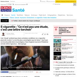 E-cigarette : "Ce n'est pas une étude, c'est une lettre torchon"