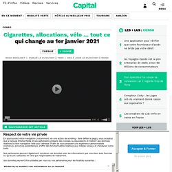 Cigarettes, allocations, vélo … tout ce qui change au 1er janvier 2021...