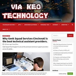 Why Geek Squad Services Cincinnati is the best technical assistant providers