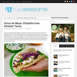 Cinco de Mayo: Chipotle-Lime Chicken Tacos