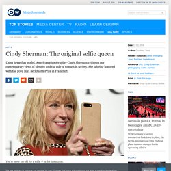 Cindy Sherman: The original selfie queen