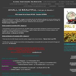 Small is beautiful - Site officiel du film