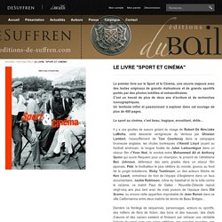 LE LIVRE "SPORT ET CINÉMA" - Editions Du Bailli De Suffren