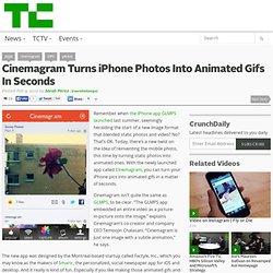 Cinemagram Turns iPhone Photos Into Animated Gifs In Seconds