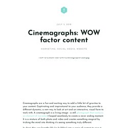 Cinemagraphs: WOW factor content — Interactive Schools