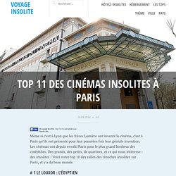 Top 11 des cinémas insolites à Paris