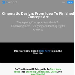 Cinematic Design: From Idea To Finished Concept Art