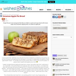 Cinnamon Apple Pie Bread