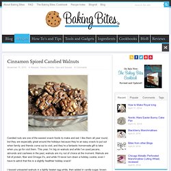 Cinnamon Spiced Candied Walnuts