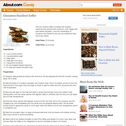 Cinnamon Hazelnut Toffee Recipe - How to Make Cinnamon Toffee - Toffee Candy Recipes