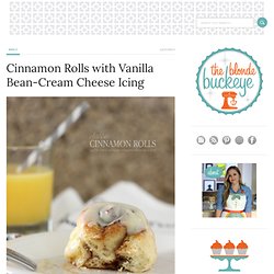 Cinnamon Rolls with Vanilla Bean-Cream Cheese Icing