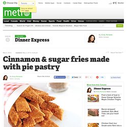 Cinnamon & sugar fries made with pie pastry