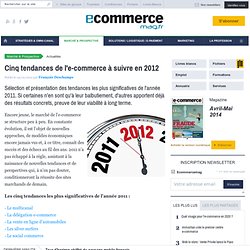 Cinq tendances de l'e-commerce à suivre en 2012