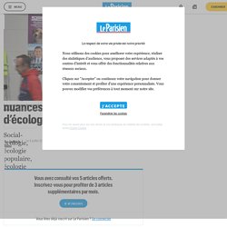 A gauche ou à droite, cinquante nuances d’écologie