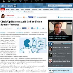CircleUp Raises $7.5M Led by Union Square Ventures - Liz Gannes
