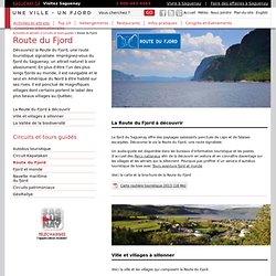 Route du Fjord - Circuits et tours guidés - Activités et attraits - Ville de Saguenay