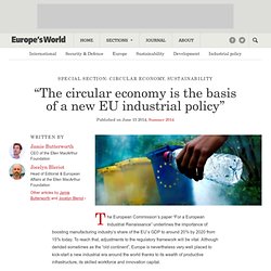 “The circular economy is the basis of a new EU industrial policy”