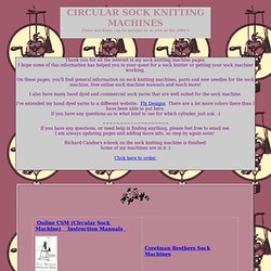 Circular Sock Knitting Machines and the Circular Sock Machine Knitter