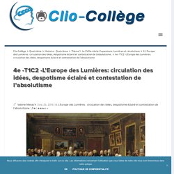 4e -T1C2 -L'Europe des Lumières: circulation des idées, despotisme éclairé et contestation de l'absolutisme