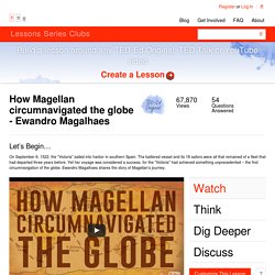 How Magellan circumnavigated the globe - Ewandro Magalhaes