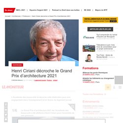 Henri Ciriani décroche le Grand Prix d’architecture 2021