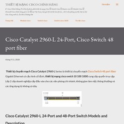 Cisco Catalyst 2960-L 24-Port, Cisco Switch 48 port fiber