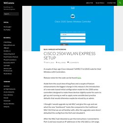 Cisco 2504 WLAN Express Setup