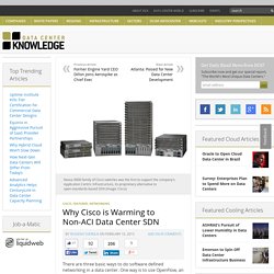 Why Cisco is Warming to Non-ACI Data Center SDN