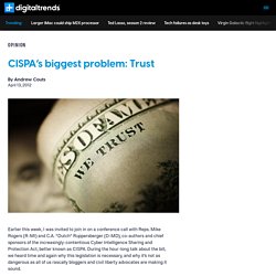 CISPA’s biggest problem: Trust