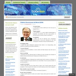 Citations Savoureuses de Warren Buffet « La Bourse par Toonsai – Apprendre & Analyser