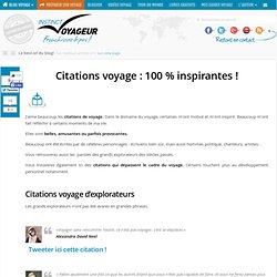 Citations voyage : 100 % inspirantes !