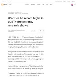 US cities hit record highs in LGBT+ protections, research shows
