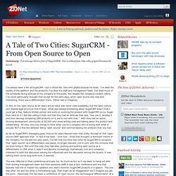 A Tale of Two Cities: SugarCRM - From Open Source to Open