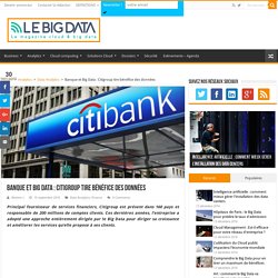 Banque et Big Data : Citigroup tire bénéfice des données