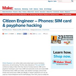 Online : Citizen Engineer - Phones: SIM card & payphone hacking