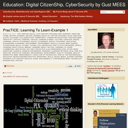 PracTICE: Learning To Learn-Example 1 – Education: Digital CitizenShip, CyberSecurity by Gust MEES