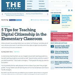 5 Tips for Teaching Digital Citizenship in the Elementary Classroom