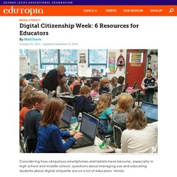 Digital Citizenship Week: 6 Resources for Educators