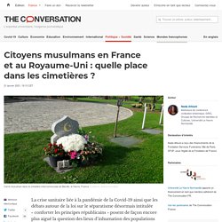 Citoyens musulmans en France et au Royaume-Uni : quelle place dans les cimetières ?