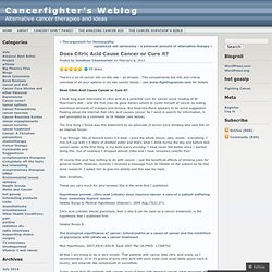 Does Citric Acid Cause Cancer or Cure it? « Cancerfighter’s Weblog