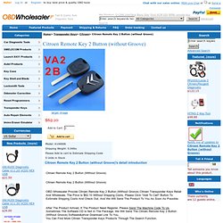 Citroen Remote Key 2 Button (without Groove) - €48.00 : OBD Wholesaler