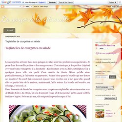 Tagliatelles de courgettes en salade