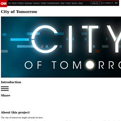 City of Tomorrow - CNN.com