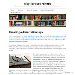 Choosing a dissertation topic – citylibresearchers