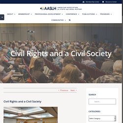 Civil Rights and a Civil Society – AASLH